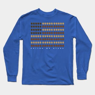 united we stand Long Sleeve T-Shirt